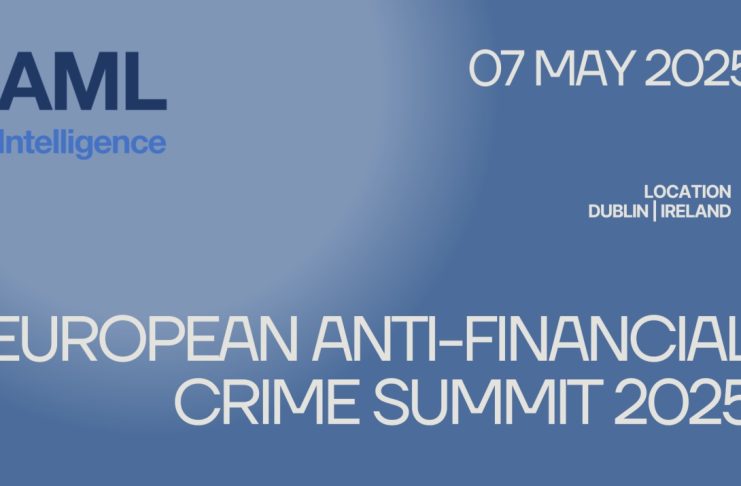 Europe’s Fight Against Dirty Money: Dublin Summit Sends a Message to Criminal Networks European-Anti-Financial-Crime-Summit-2025